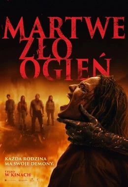 Martwe zło: Ogień - napisy