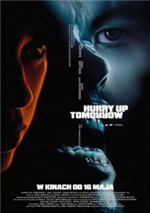 Hurry Up Tomorrow - napisy